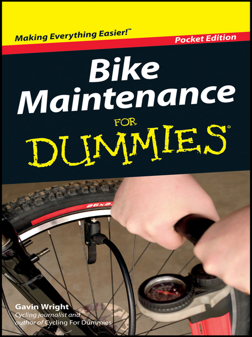 Title details for Bike Maintenance For Dummies by Gavin Wright - Available